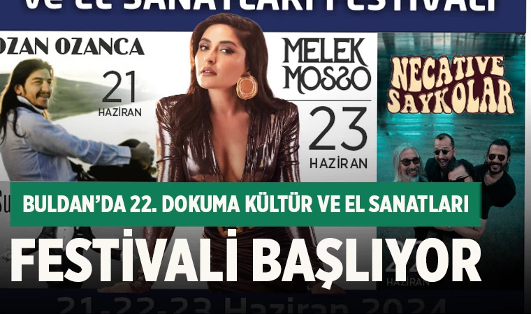 Buldan’da 22. Dokuma Kültür ve El Sanatları Festivali Başlıyor