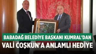 Babadağ Belediye Başkanı Kumral'dan Vali Coşkun'a Anlamlı Hediye